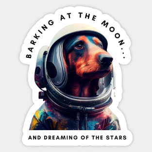 Barking at the moon... Sticker